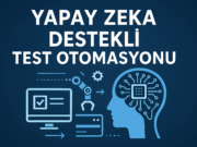 Yazılım Testlerinin Geleceği : AI